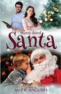 Cover: Mama Dated Santa - Scrivenings Press LLC