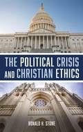 Cover: The Political Crisis and Christian Ethics - Cascade Books