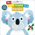 Cover: My Best Friend Is a Koala - Priddy Books Us