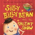 Cover: Silly Billy Bean and the Talent Show - Keith Fields LLC
