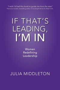 Enlarge image Cover: I'M in If That's Leading - Julia Middleton