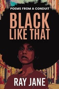 Cover: Black Like That - Ray Jane Productions LLC