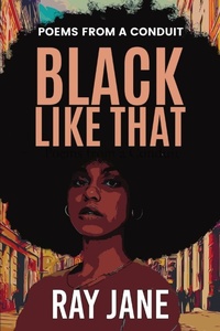 Enlarge image Cover: Black Like That - Ray Jane Productions LLC
