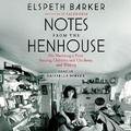 Cover: Notes from the Henhouse - SIMON & SCHUSTER AUDIO
