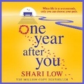 Cover: One Year After You - Boldwood Books Ltd