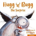 Cover: Hugg 'n' Bugg: The Surprise - Graffeg Limited