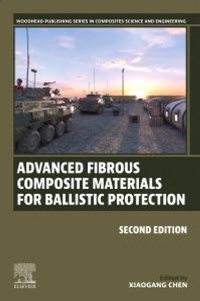 Abbildung von: Advanced Fibrous Composite Materials for Ballistic Protection - Woodhead Publishing