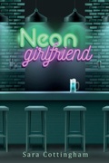 Cover: Neon Girlfriend - Olympia Publishers