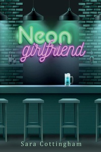 Enlarge image Cover: Neon Girlfriend - Olympia Publishers