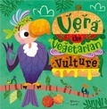 Cover: Vera the Vegetarian Vulture - Make Believe Ideas