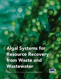 Cover: Algal Systems for Resource Recovery from Waste and Wastewater - IWA Publishing