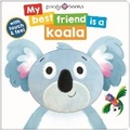 Cover: My Best Friend Is A Koala - Priddy Books