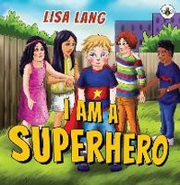 Enlarge image Cover: I am a Superhero - Bumblebee Books