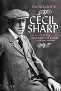 Cover: Cecil Sharp and the Quest for Folk Song and Dance - The Ballad Partners