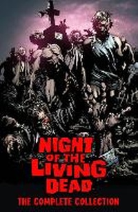 Enlarge image Cover: Night of the Living Dead: Complete Collection - AMERICAN MYTHOLOGY PRODUCTIONS, LLC
