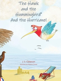 Enlarge image Cover: The Hawk and the Hummingbird(R) And the Hurricane! - Mermaid Cove Publishing