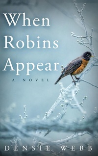 Enlarge image Cover: When Robins Appear - Red Adept Publishing
