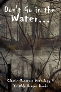 Cover: Don't Go In the Water - Ye Olde Dragon Books
