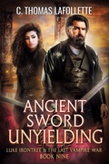 Cover: Ancient Sword Unyielding - Broken World Publishing