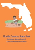 Cover: Florida Caverns State Park - Activities, Games, Record Your Adventures and Share - Southern Dragon Publishing