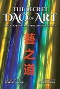 Cover: The Secret Dao of Art - New Scholar Press