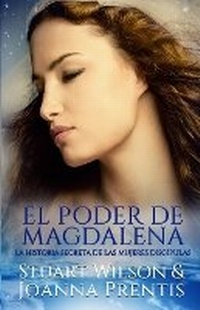 Enlarge image Cover: El poder de Magdalena - Ozark Mountain Publishing, Incorporated