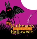 Cover: Mothman's Happy Cryptid Halloween - 8th Circle Press
