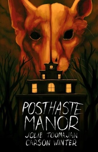 Enlarge image Cover: Posthaste Manor - Tenebrous Press