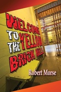 Cover: Welcome to - The Yellow Brick Hell - Outskirts Press