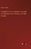 Cover: A Handy Book for the Calculation of Strains in Girders and Similar Structures, and Their Strength - Outlook Verlag
