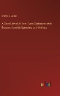 Cover: A Short Life of William Ewart Gladstone, with Extracts from his Speeches and Writings - Outlook Verlag
