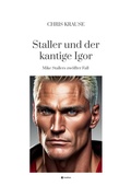 Cover: Staller und der kantige Igor - tredition