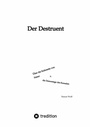Cover: DER DESTRUENT - tredition