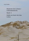 Cover: Momente des Lebens - Lebensmomente Band 2 - tredition