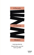 Cover: A Decade of Start-up Wisdom - Books on Demand