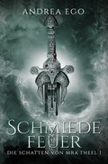 Cover: Schmiedefeuer - Tolino Media