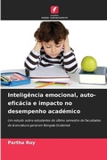Cover: Inteligencia emocional, auto-eficacia e impacto no desempenho academico - Edicoes Nosso Conhecimento