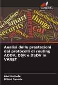 Cover: Analisi delle prestazioni dei protocolli di routing AODV, DSR e DSDV in VANET - Edizioni Sapienza