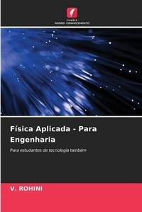 Abbildung von: Fisica Aplicada - Para Engenharia - Edicoes Nosso Conhecimento