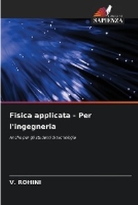 Abbildung von: Fisica applicata - Per l'ingegneria - Edizioni Sapienza