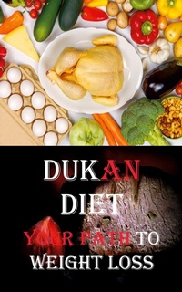 Abbildung von: Dukan Diet - Robert Corbin