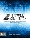 Cover: Enterprise Applications Administration - Morgan Kaufmann