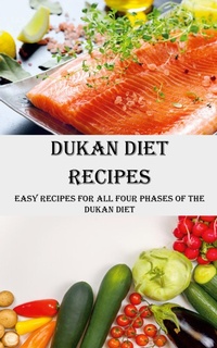 Abbildung von: Dukan Diet Recipes - Robert Corbin