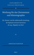 Cover: Werbung fuer das Christentum und Haeresiographie - Brill