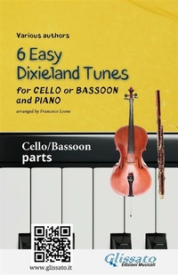 Abbildung von: Cello or Bassoon & Piano "6 Easy Dixieland Tunes" (solo parts) - Glissato Edizioni Musicali
