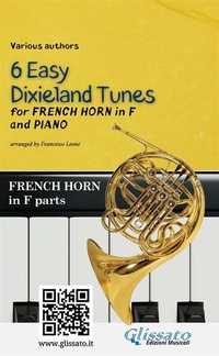 Abbildung von: French Horn in F & Piano "6 Easy Dixieland Tunes" horn parts - Glissato Edizioni Musicali