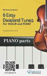 Abbildung von: Violin & Piano "6 Easy Dixieland Tunes" piano parts - Glissato Edizioni Musicali
