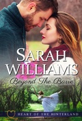 Cover: Beyond The Barre (Heart of the Hinterland, #3) - Sarah Williams