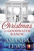 Cover: Christmas at Goodwater Ranch - Edgar Press