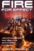 Cover: Fire for Effect (Bayonet Books Anthology, #7) - Bayonet Books